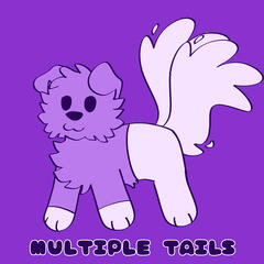 (R) Multiple Tails